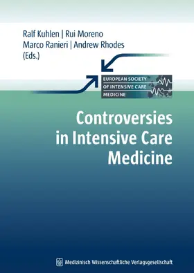 Kuhlen / Moreno / Ranieri |  Controversies in Intensive Care Medicine | eBook | Sack Fachmedien