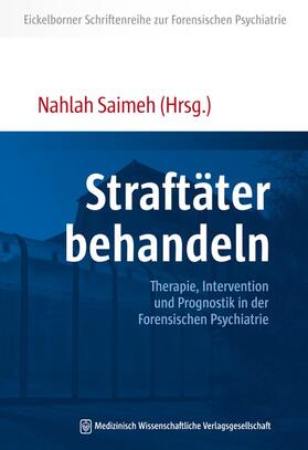 Saimeh | Straftäter behandeln | Buch | 978-3-95466-228-9 | sack.de