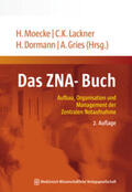 Moecke / Lackner / Dormann |  Das ZNA-Buch | Buch |  Sack Fachmedien