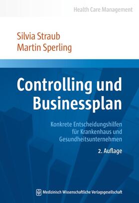 Straub / Sperling | Straub, S: Controlling und Businessplan | Buch | 978-3-95466-268-5 | sack.de
