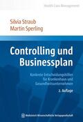 Straub / Sperling |  Straub, S: Controlling und Businessplan | Buch |  Sack Fachmedien