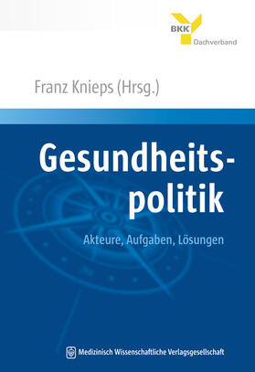 Knieps | Gesundheitspolitik | Buch | 978-3-95466-279-1 | sack.de