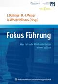 Düllings / Weiser / Westerfellhaus |  Fokus Führung | eBook | Sack Fachmedien
