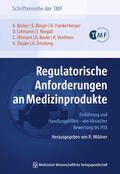 Becker / Zimolong / Börger |  Regulatorische Anforderungen an Medizinprodukte | eBook | Sack Fachmedien