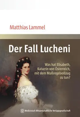 Lammel |  Der Fall Lucheni | Buch |  Sack Fachmedien