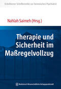 Saimeh |  Therapie und Sicherheit im Maßregelvollzug | Buch |  Sack Fachmedien