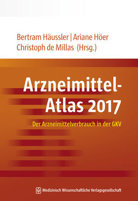 Häussler / Höer / de Millas | Arzneimittel-Atlas 2017 | Buch | 978-3-95466-350-7 | sack.de
