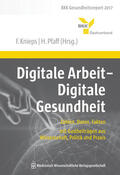 Knieps / Pfaff |  Digitale Arbeit - Digitale Gesundheit | Buch |  Sack Fachmedien