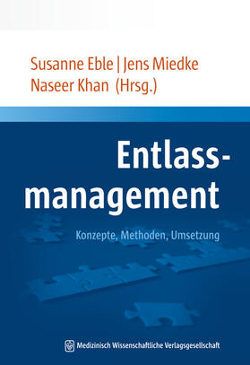 Eble / Miedke / Khan |  Entlassmanagement | Buch |  Sack Fachmedien