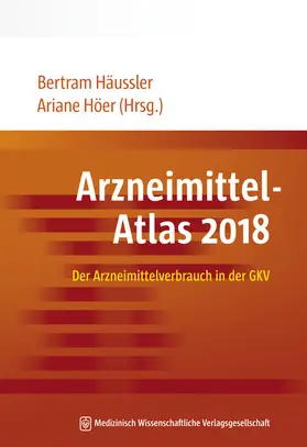 Häussler / Höer |  Arzneimittel-Atlas 2018 | Buch |  Sack Fachmedien