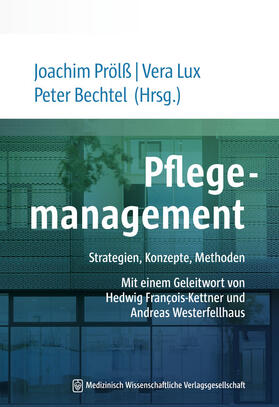 Prölß / Lux / Bechtel | Pflegemanagement | Buch | sack.de