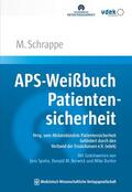 Schrappe |  APS-Weißbuch Patientensicherheit | eBook | Sack Fachmedien