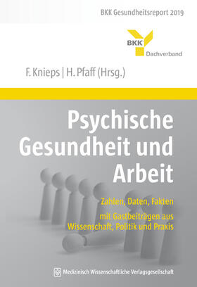 Knieps / Pfaff | Psychische Gesundheit und Arbeit | Buch | 978-3-95466-470-2 | sack.de