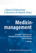 Wasem / Matusiewicz / Neumann |  Medizinmanagement | Buch |  Sack Fachmedien