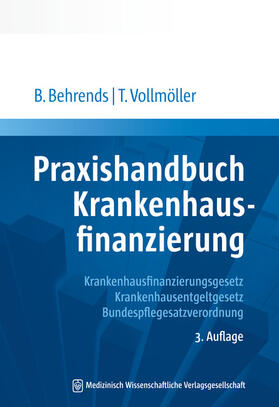 Behrends / Vollmöller | Praxishandbuch Krankenhausfinanzierung | Buch | 978-3-95466-485-6 | sack.de