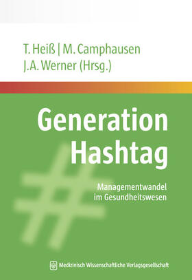Heiß / Camphausen / Werner | Generation Hashtag | E-Book | sack.de