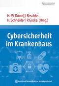 Dünn / Reschke / Schneider |  Cybersicherheit im Krankenhaus | Buch |  Sack Fachmedien