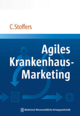 Stoffers | Agiles Krankenhaus-Marketing | E-Book | sack.de