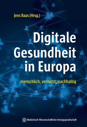 Baas | Digitale Gesundheit in Europa | Buch | 978-3-95466-531-0 | sack.de