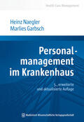 Naegler / Garbsch |  Personalmanagement im Krankenhaus | Buch |  Sack Fachmedien