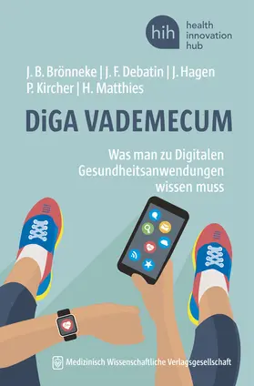 Brönneke / Debatin / Hagen | DiGA VADEMECUM | Buch | 978-3-95466-568-6 | sack.de