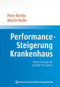 Bertke / Nufer |  Performance-Steigerung Krankenhaus | eBook | Sack Fachmedien