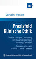 Woellert / Göke / Osten |  Praxisfeld Klinische Ethik | Buch |  Sack Fachmedien