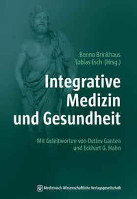 Brinkhaus / Esch |  Integrative Medizin und Gesundheit | eBook | Sack Fachmedien