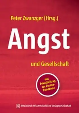 Zwanzger |  Angst und Gesellschaft | eBook | Sack Fachmedien