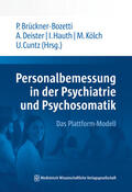 Brückner-Bozetti / Deister / Hauth |  Personalbemessung in der Psychiatrie und Psychosomatik | Buch |  Sack Fachmedien