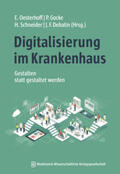 Oesterhoff / Gocke / Schneider |  Digitalisierung im Krankenhaus | eBook | Sack Fachmedien