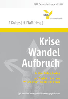 Knieps / Pfaff | Krise - Wandel - Aufbruch | Buch | 978-3-95466-648-5 | sack.de