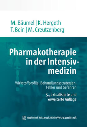 Bein / Bäumel / Hergeth | Pharmakotherapie in der Intensivmedizin | Buch | 978-3-95466-649-2 | sack.de