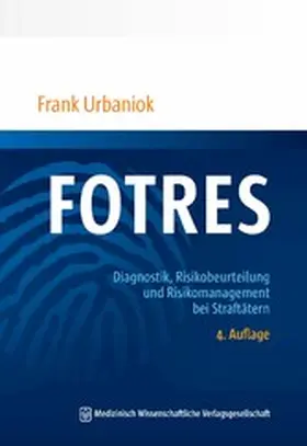 Urbaniok | FOTRES - Forensisches Operationalisiertes Therapie-Risiko-Evaluations-System | E-Book | www.sack.de