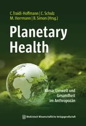 Traidl-Hoffmann / Schulz / Herrmann |  Planetary Health | eBook | Sack Fachmedien