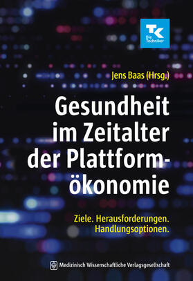 Baas | Gesundheit im Zeitalter der Plattformökonomie | Buch | 978-3-95466-690-4 | sack.de