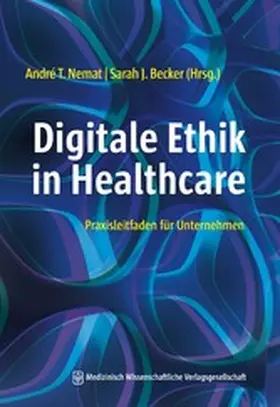 Nemat / Becker |  Digitale Ethik in Healthcare | eBook | Sack Fachmedien