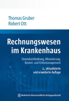 Gruber / Ott | Rechnungswesen im Krankenhaus | Buch | 978-3-95466-719-2 | sack.de