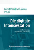 Marx / Meister |  Die digitale Intensivstation | Buch |  Sack Fachmedien