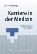 Schäfer |  Karriere in der Medizin | Buch |  Sack Fachmedien