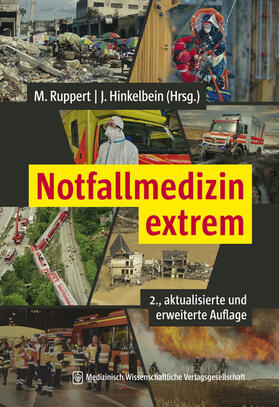 Ruppert / Hinkelbein | Notfallmedizin extrem | Buch | 978-3-95466-770-3 | sack.de