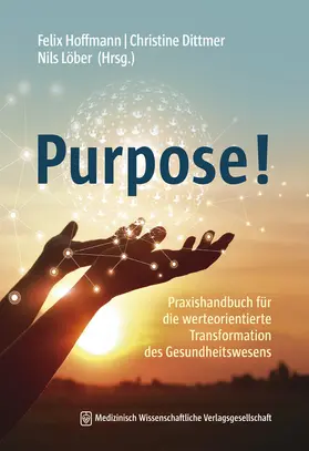 Hoffmann / Dittmer / Löber |  Purpose! | Buch |  Sack Fachmedien