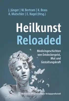 Jünger, MME / Bertram / Brass |  Heilkunst Reloaded | eBook | Sack Fachmedien
