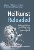 Jünger, MME / Jünger / Bertram |  Heilkunst Reloaded | eBook | Sack Fachmedien