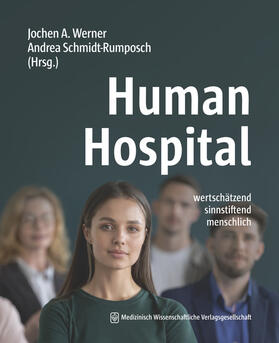 Werner / Schmidt-Rumposch | Human Hospital | Buch | 978-3-95466-855-7 | sack.de