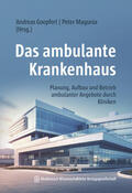 Goepfert / Magunia |  Das ambulante Krankenhaus | Buch |  Sack Fachmedien