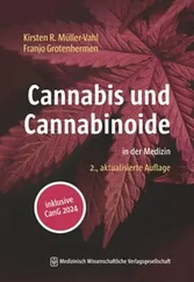 Müller-Vahl / Grotenhermen |  Cannabis und Cannabinoide | eBook | Sack Fachmedien