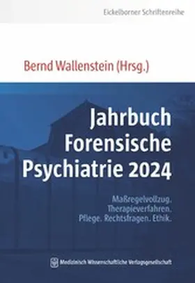 Wallenstein |  Jahrbuch Forensische Psychiatrie 2024 | eBook | Sack Fachmedien