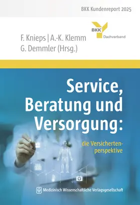 Knieps / Klemm / Demmler |  Service, Beratung und Versorgung: | Buch |  Sack Fachmedien