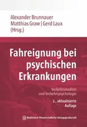 Brunnauer / Graw / Laux |  Fahreignung bei psychischen Erkrankungen | eBook | Sack Fachmedien